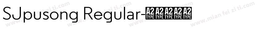 SJpusong Regular字体转换